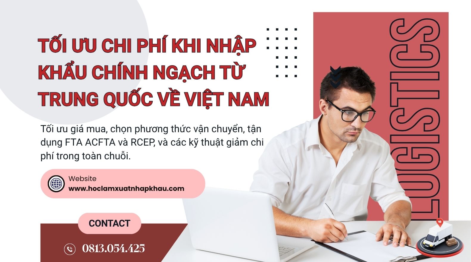 Đào tạo nhập khẩu hàng Trung Quốc chính ngạch dành cho doanh nghiệp Khóa học tối ưu chi phí nhập khẩu chính ngạch từ Trung Quốc về Việt Nam